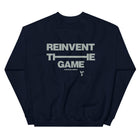 Reinvent The Game Unisex Sweatshirt (Navy)